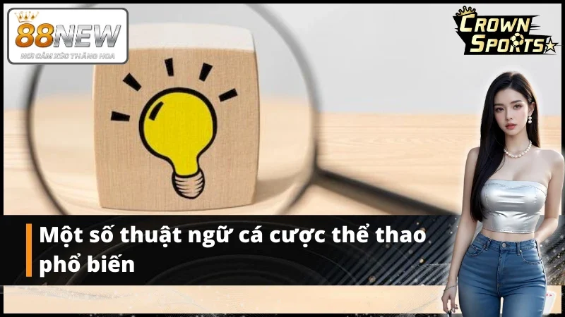 Một số thuật ngữ mà người chơi cần biết khi trải nghiệm thể thao CR